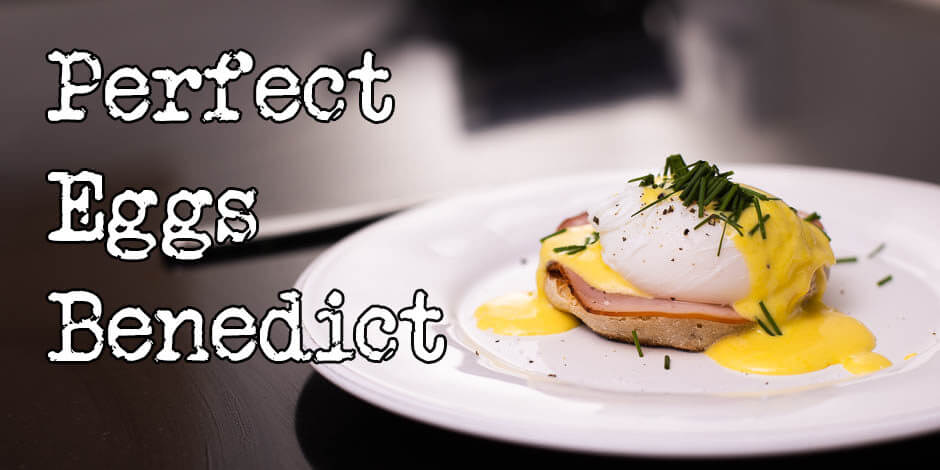 Eggs Benedict Recipe