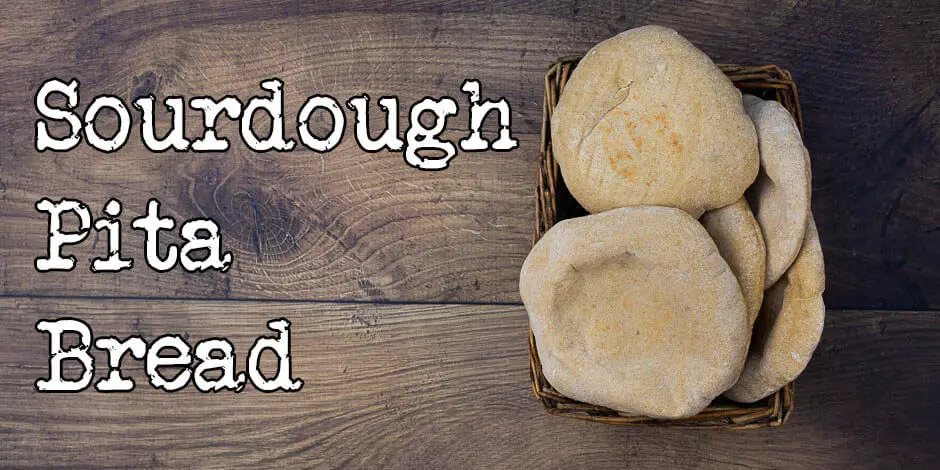 Sourdough Pita Bread Recipe